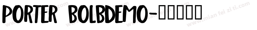 PORTER BOLBDEMO字体转换
